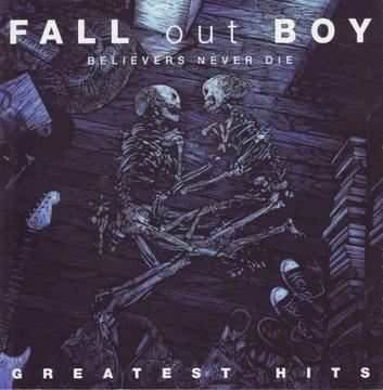 Fall Out Boy - Believers Never Die: Greatest Hits (CD) R100 negotiable