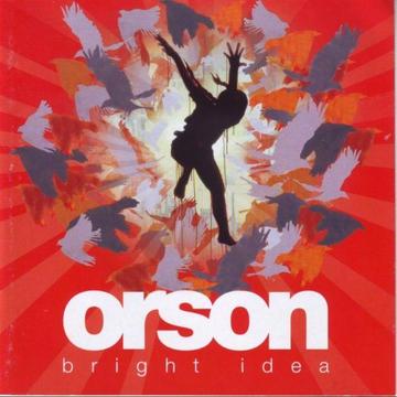 Orson - Bright Idea (CD) R70 negotiable