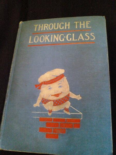 1st Edition 'Through the looking glass' - Lewis Carrol