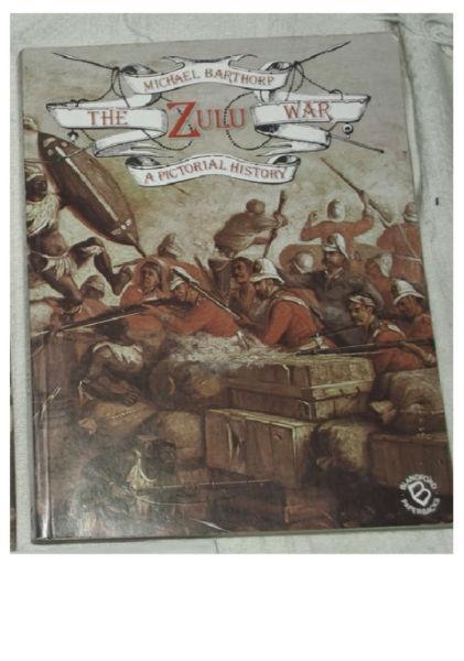 The Zulu War . A Pictorial History by Michael Barthorp