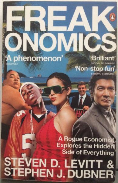 Freakonomics: A Rogue Economist Explores the Hidden Side of Everything