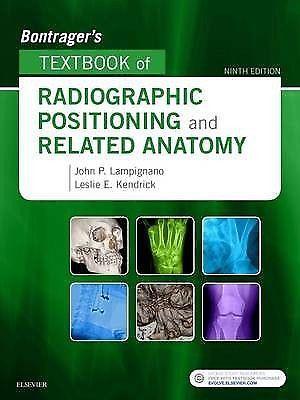 Bontrager Textbook of Radiographic Positioning and Related Anatomy (8th/9th Edition)