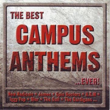 The Best Campus Anthems...Ever - Various (CD) R100 negotiable