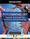 Psychopathology: Research, Assessment and Treatment in Clinical Psychology. G.Davey