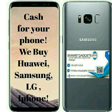 CASH PAID ON THE SPOT FOR YOUR PHONE - IPHONE/ SAMSUNG/ HUAWEI/ LG