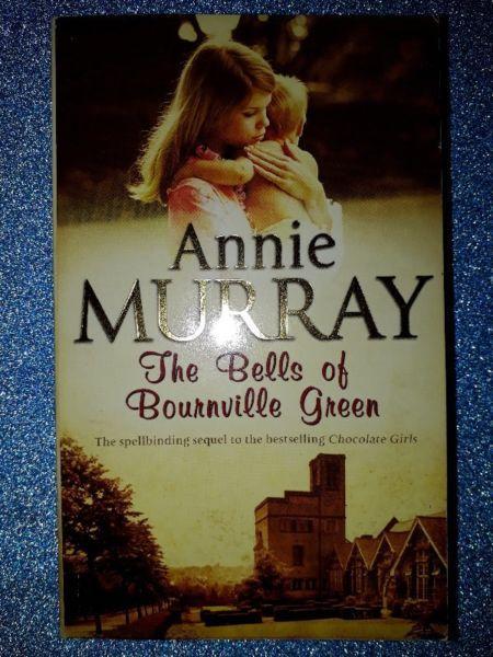 The Bells Of Bournville Green - Annie Murray - Chocolate Girls #2