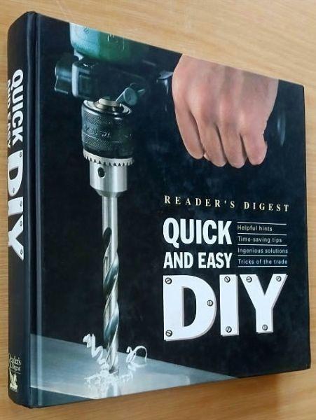 Reader’s Digest. Quick And Easy D.I.Y