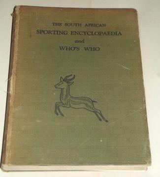 The South African Sporting Encyclopaedia and Whos Who (First Edition) 1949