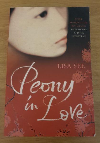 Peony in Love by Lisa See (Book)