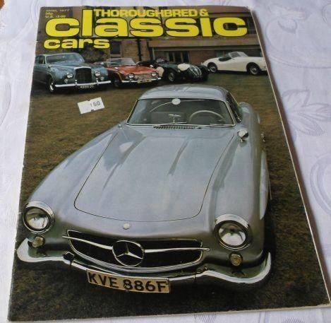 THOROUGHBRED & CLASSIC CARS MAGAZINE APRIL 1977 ( AUSTIN SEVEN , MERCEDES 300SL )