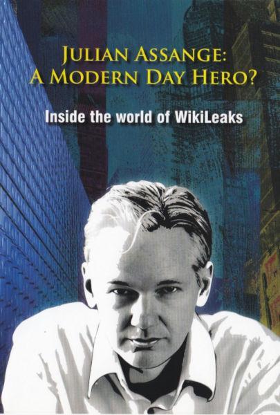Julian Assange: A Modern Day Hero? DVD