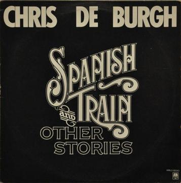 Classic 80's Vinyl record / LP (Chris de Burgh - Spanish Train)