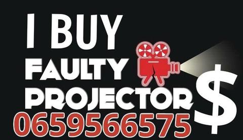I buy Faulty&Unwanted Projectors(Cash Today)
