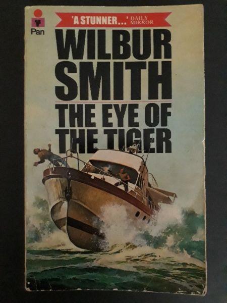 The Eye Of The Tiger - Wilbur Smith