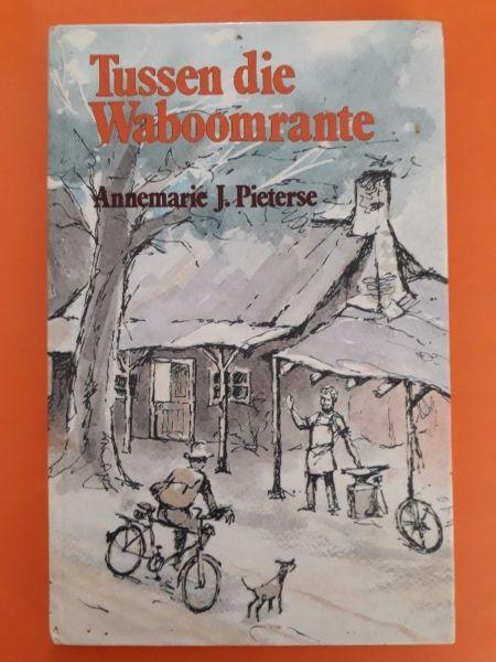 Tussen Die Waboomrante – Annemarie J. Pieterse