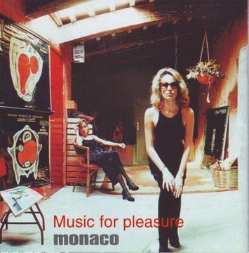 Monaco - Music For Pleasure (CD) R120 negotiable