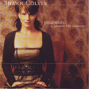 Shawn Colvin - Polaroids: A Greatest Hits Collection (CD) R120 negotiable