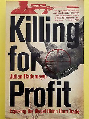 Killing For Profit - Julian Rademeyer