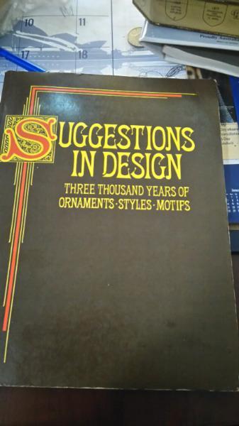 Suggestions in design, 3000 years of ornaments. Styles.motifs