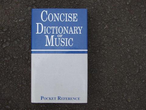 Concise Dictionary of Music - Hardcover –by Peter Brooke Bal