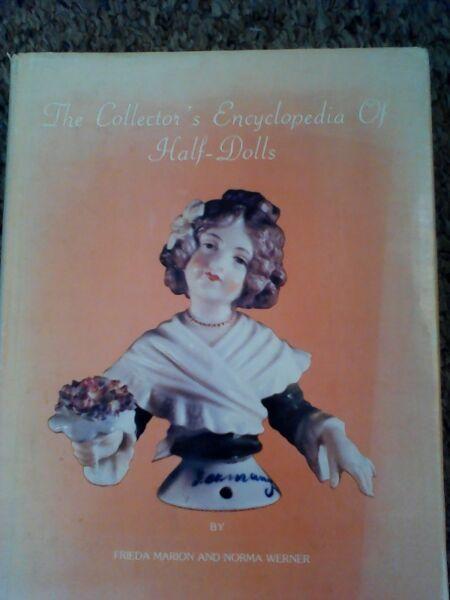 The Collector's Encyclopedia of Half-Dolls
