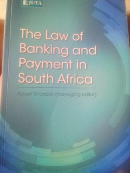 Law of banking and payment in South Africa -Robert Sharrock (first published 2016 reprinted 2018)