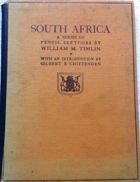 South Africa - A Series of Pencil Sketches by William M Timlin - Hardcover