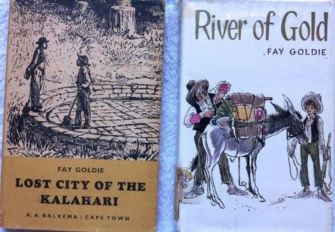 Two books by Fay Goldie - Lost City of the Kalahari and River of Gold - Hardcovers