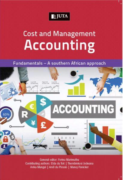 Cost And Management Accounting - Fundamentals: A Southern African approach