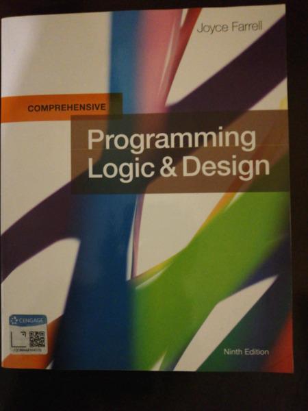 programming logic and design , Joyce Farrell ,9th edition