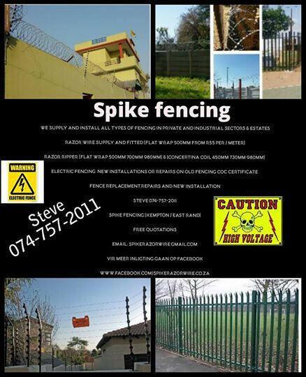 Spike Fencing / Razor wire supply and fitted & Electric fencing / at low costs R 55