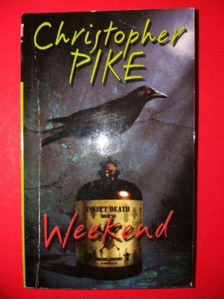 Weekend - Christopher Pike - Point Thriller. 