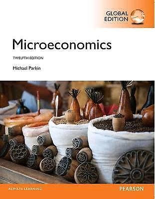 Microeconomics (Global 12th Edition) - Parkin 