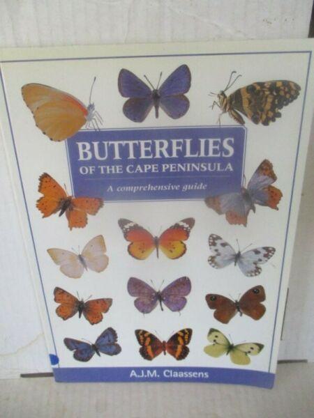 Butterflies of the Cape Peninsula(A Comprehensive Guide)--A.J.M. Claassens 