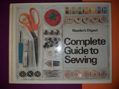 Complete Guide To Sewing - Reader's Digest. 