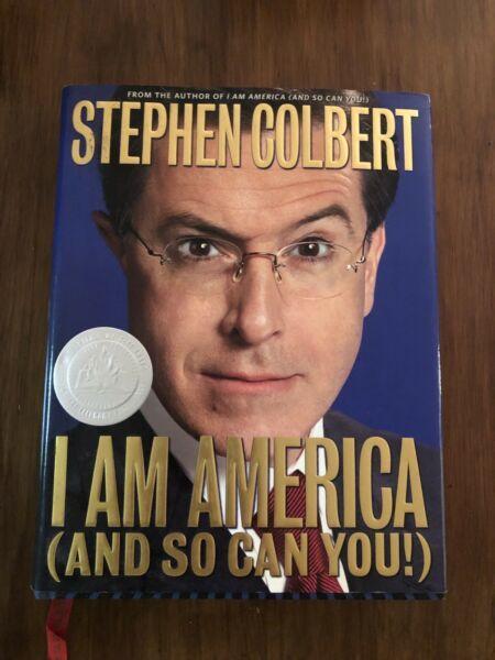 Stephen Colbert I Am America (And So Can You!) 