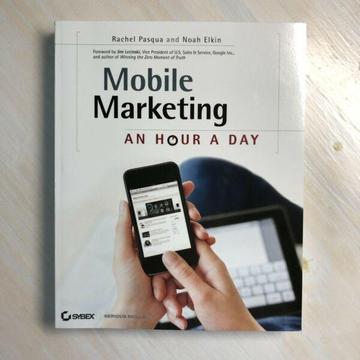 Mobile Marketing: An Hour a Day - brand new  