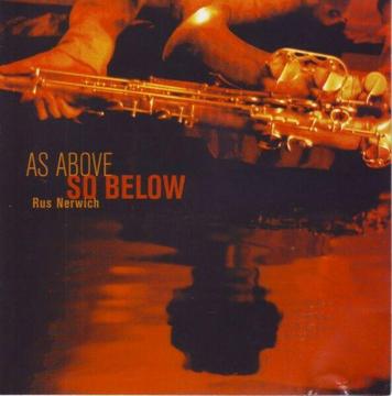 Rus Nerwich - As Above So Below (CD) R100 negotiable 