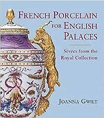 French Porcelain for English Palaces - Scarce and As New  